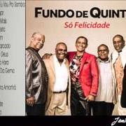 Der musikalische text SOM BRASIL von GRUPO FUNDO DE QUINTAL ist auch in dem Album vorhanden Só felicidade (2006)
