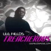 Der musikalische text HE DOESN'T CARE ABOUT YOU von LEE FIELDS ist auch in dem Album vorhanden Treacherous (2011)
