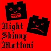 Der musikalische text NUMERO 10 von THE NIGHT SKINNY ist auch in dem Album vorhanden Mattoni (2019)