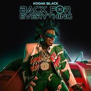 Der musikalische text LOVE ISN'T ENOUGH von KODAK BLACK ist auch in dem Album vorhanden Back for everything (2022)