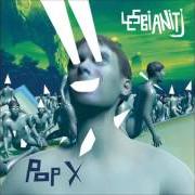 Der musikalische text PRETI von POP X ist auch in dem Album vorhanden Lesbianitj (2016)
