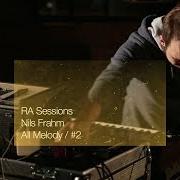 Der musikalische text ALL MELODY von NILS FRAHM ist auch in dem Album vorhanden All melody (2018)
