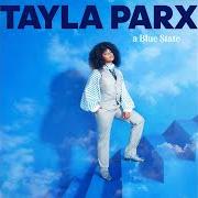 Der musikalische text RESIDUE von TAYLA PARX ist auch in dem Album vorhanden A blue state (2020)