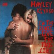 Der musikalische text DEMONS von HAYLEY KIYOKO ist auch in dem Album vorhanden I'm too sensitive for this shit (2019)
