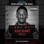 Der musikalische text THEY WANT von JIMMY WOPO ist auch in dem Album vorhanden Back against the wall (2017)