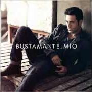 Der musikalische text CERCA DE MI PIEL von DAVID BUSTAMANTE ist auch in dem Album vorhanden Mío (2011)