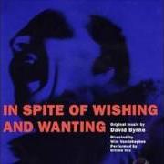 Der musikalische text SAID AND THE ANTS von DAVID BYRNE ist auch in dem Album vorhanden In spite of wishing and wanting (1999)