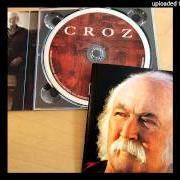 Der musikalische text SLICE OF TIME von DAVID CROSBY ist auch in dem Album vorhanden Croz (2014)