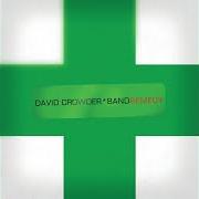Der musikalische text THE GLORY OF IT ALL von DAVID CROWDER BAND ist auch in dem Album vorhanden Remedy (2007)