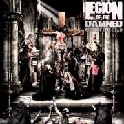 Der musikalische text CULT OF THE DEAD von LEGION OF THE DAMNED ist auch in dem Album vorhanden Cult of the dead (2008)