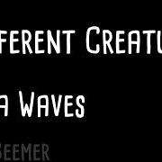 Der musikalische text OUT ON MY OWN von CIRCA WAVES ist auch in dem Album vorhanden Different creatures (2017)