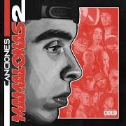 Der musikalische text NO QUE NO ERAS FAN von MC DAVO ist auch in dem Album vorhanden Canciones mamalonas 2 (2021)