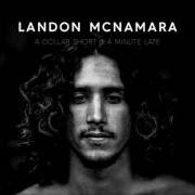 Der musikalische text SPARE CHANGE von LANDON MCNAMARA ist auch in dem Album vorhanden A dollar short & a minute late (2017)