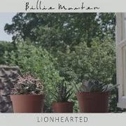 Der musikalische text LIONHEARTED von BILLIE MARTEN ist auch in dem Album vorhanden Writing of blues and yellows (2016)