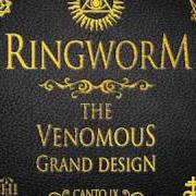 Der musikalische text DICHOTOMY von RINGWORM ist auch in dem Album vorhanden The venomous grand design (2007)