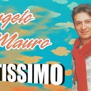 Der musikalische text SE TUO MARITO SAPESSE von ANGELO MAURO ist auch in dem Album vorhanden Fortissimo (2001)