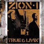 Der musikalische text HEADS UP von ZION I ist auch in dem Album vorhanden True & livin' (2005)