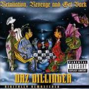 Der musikalische text INITIATED von DAZ DILLINGER ist auch in dem Album vorhanden Retaliation, revenge & get back (1998)