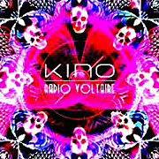 Der musikalische text OUT OF TIME von KINO ist auch in dem Album vorhanden Radio voltaire (2018)