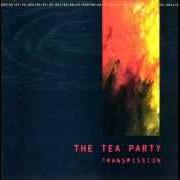 Der musikalische text GYROSCOPE von TEA PARTY ist auch in dem Album vorhanden Transmission (1997)