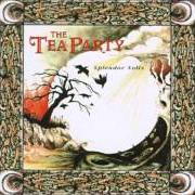 Der musikalische text HAZE ON THE HILLS von TEA PARTY ist auch in dem Album vorhanden Splendor solis (1994)