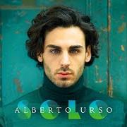 Der musikalische text ADESSO TU von ALBERTO URSO ist auch in dem Album vorhanden Solo (2019)