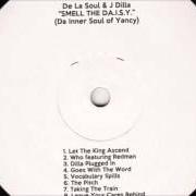Der musikalische text MARVIN JAYE von DE LA SOUL ist auch in dem Album vorhanden Smell the da.I.S.Y. (2014)