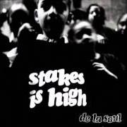 Der musikalische text ITZSOWEEZEE (HOT) von DE LA SOUL ist auch in dem Album vorhanden Stakes is high (1996)