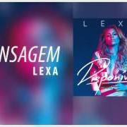 Der musikalische text BOY CHICLETE von LEXA ist auch in dem Album vorhanden Disponível (2015)
