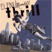 Der musikalische text BEDFORD von ELENI MANDELL ist auch in dem Album vorhanden Thrill (2000)