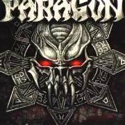 Der musikalische text FORGOTTEN PROPHECIES von PARAGON ist auch in dem Album vorhanden Forgotten prophecies (2007)