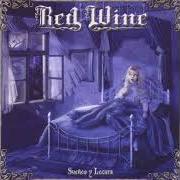 Der musikalische text TRAS EL PORTAL von RED WINE ist auch in dem Album vorhanden Sueños y locura (2003)