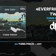 Der musikalische text TONY MONTANA von YUNG PINCH ist auch in dem Album vorhanden 4everfriday szn two (2018)