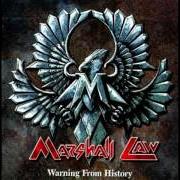 Der musikalische text BLOOD ON BLOOD von MARSHALL LAW ist auch in dem Album vorhanden Warning from history (1999)