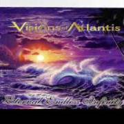Der musikalische text SEDUCED LIKE MAGIC von VISIONS OF ATLANTIS ist auch in dem Album vorhanden Eternal endless infinity (2002)