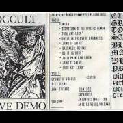 Der musikalische text AND DARKNESS SHALL BEGIN von OCCULT ist auch in dem Album vorhanden Studio demo (1993)