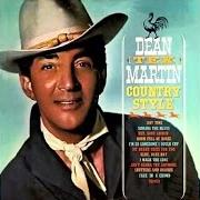 Der musikalische text ANY TIME von DEAN MARTIN ist auch in dem Album vorhanden Country style (1963)
