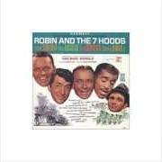 Der musikalische text I LIKE TO LEAD WHEN I DANCE (FRANK SINATRA) von DEAN MARTIN ist auch in dem Album vorhanden Robin and the seven hoods (1964)