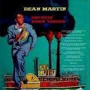 Der musikalische text WAITING FOR THE ROBERT E. LEE von DEAN MARTIN ist auch in dem Album vorhanden Swingin'down yonder (1955)