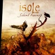 Der musikalische text FORLORN von ISOLE ist auch in dem Album vorhanden Silent ruins (2009)