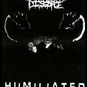 Der musikalische text THE TERROR IN HER EYES von INTESTINAL DISGORGE ist auch in dem Album vorhanden Humiliated - ep (2006)
