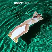Der musikalische text TANSANIA von HAIYTI ist auch in dem Album vorhanden Perroquet (2019)
