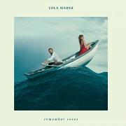 Der musikalische text LE SUD von LOLA MARSH ist auch in dem Album vorhanden Remember roses (2017)