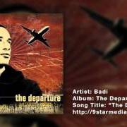 Der musikalische text TWENTY ONE von BADI ist auch in dem Album vorhanden The departure (2008)