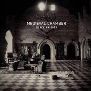Der musikalische text DEJA VU von BLACK KNIGHTS ist auch in dem Album vorhanden The medieval chamber (2014)