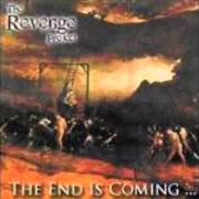Der musikalische text ANGER TO DWELL von THE REVENGE PROJECT ist auch in dem Album vorhanden The end is coming... (2004)