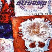 Der musikalische text SOMETHING IS BORN von DEFDUMP ist auch in dem Album vorhanden Circle's closing (2000)