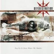 Der musikalische text GAME OVER von DEFENESTRATION ist auch in dem Album vorhanden For us it ends when we drown (2004)