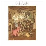 Der musikalische text ALWAYS THE LAST TO KNOW von DEL AMITRI ist auch in dem Album vorhanden Change everything (1992)