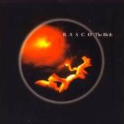 Der musikalische text BACK ON THE SCENE von RASCO ist auch in dem Album vorhanden The birth (1999)